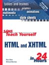 Sams Teach Yourself HTML & XHTML in 24 Hours